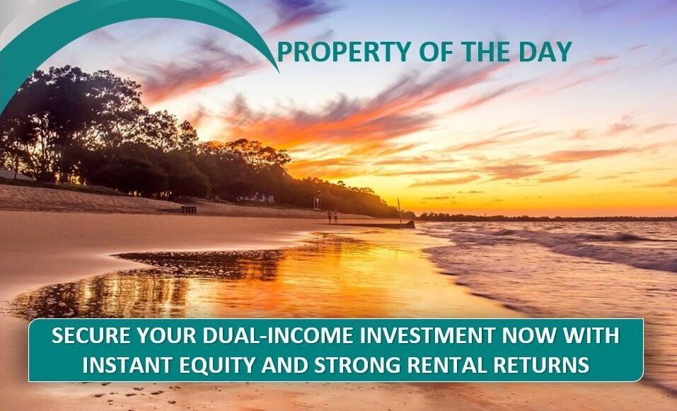 PROPERTY OF THE DAY: Secure Your Dual-Income Investment Now With Instant Equity And Strong Rental Returns!